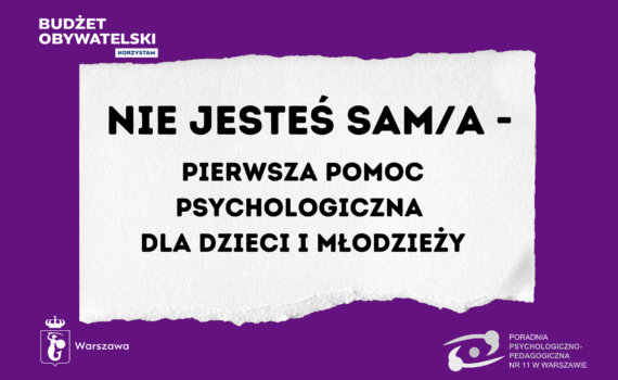 grafika: na fioletowym tle biała kartka z napisem NIE JESTEŚ SAM/A - pierwsza pomoc psychologiczna dla dzieci i młodzieży